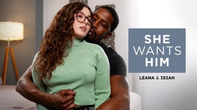 Dia Pengen Banget Dikocok Sama Dia – Leana & Isiah